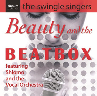 the album cover for Swingle Singers - Beauty & the Beatbox
