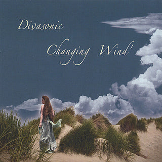 the album cover for Divasonic - Changing Wind