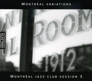 the album cover for Montreal Jazz Club Session 3 - Montreal Jazz Club Session 3 / Various