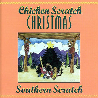 the album cover for Southern Scratch - Chicken Scratch Christmas