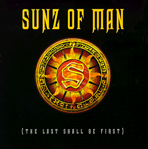 Sunz Of Man (Wu-Tang Clan)- The Last Shall Be First