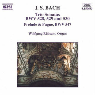 the album cover for J. RHEINBERGER - Trio Sonatas BWV 528-530 / Prelude & Fugue BWV 547