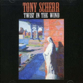 the album cover for Tony Scherr - Twist in the Wind