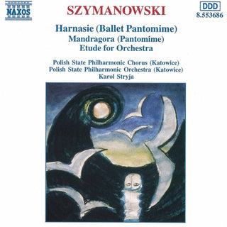 the album cover for Karol Stryja - Harnasie / Mandragora / Etude for Orchestra
