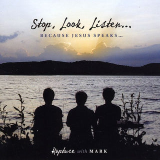 the album cover for Rapture & Mark - Stop Look Listen
