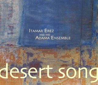 the album cover for Itamar Erez - Desert Song
