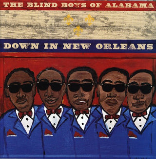 the album cover for The Blind Boys Of Alabama - Down In New Orleans