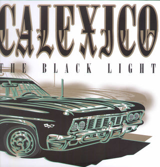 Calexico- The Black Light