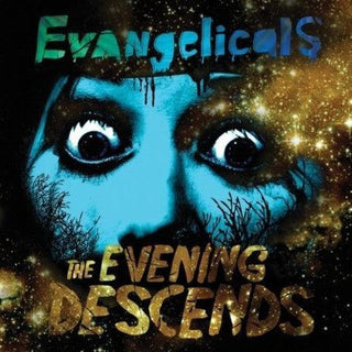 Evangelicals- The Evening Descends