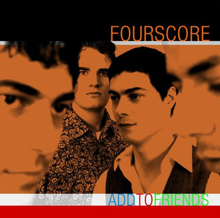 Fourscore- Add To Friends