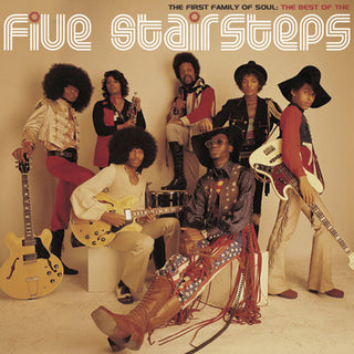 the album cover for Five Stairsteps - The First Family Of Soul: The Best Of The Five Stairsteps