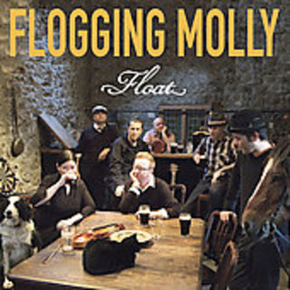 the album cover for Flogging Molly - Float