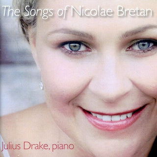 the album cover for Julius Drake - Songs of Nicolae Bretan