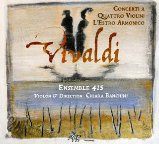the album cover for Chiara Banchini - Concertos For Four Violins [Digipak]