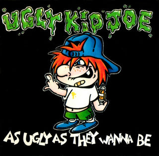 Ugly Kid Joe- As Ugly As They Wanna Be