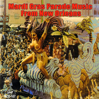 the album cover for Mardi Gras - Mardi Grad Parade Music from New Orleans / Various