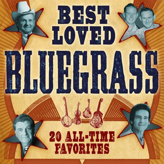 the album cover for Best-Loved Bluegrass 20 All-Time Favorites - Best Loved Bluegrass: 20 All-Time Favorites