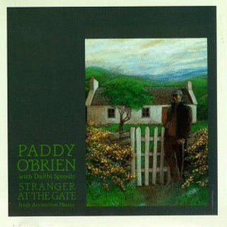 the album cover for Paddy O' Brien - Stranger at the Gate