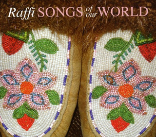 the album cover for Raffi - Songs of Our World