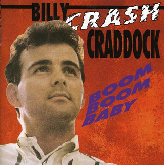 the album cover for Billy Craddock Crash - Boom Boom Baby [Import]