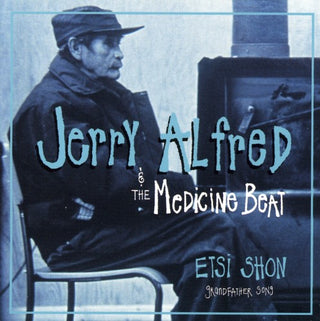 the album cover for Jerry Alfred & Medicine Beat - Etsi Shon