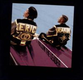 the album cover for Eric B. & Rakim - Follow the Leader