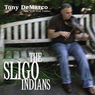 the album cover for Tony DeMarco - The Sligo Indians