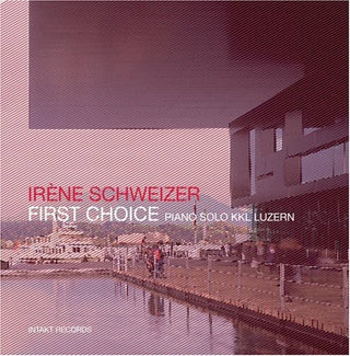 the album cover for Irene Schweizer - First Choice