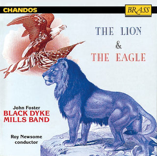 the album cover for The Black Dyke Mills Band - Lion & the Eagle