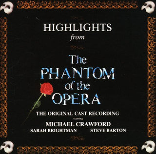 the album cover for Cast Recordings - Phantom of Opera Highlights / O.C.R.