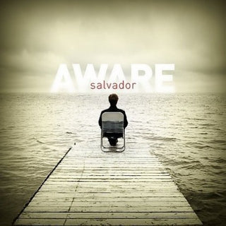 the album cover for Salvador - Aware