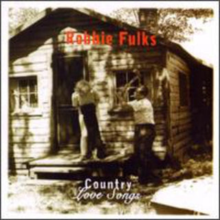 the album cover for Robbie Fulks - Country Love Songs