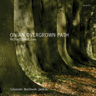 the album cover for Richard Saxel - On An Overgrown Path