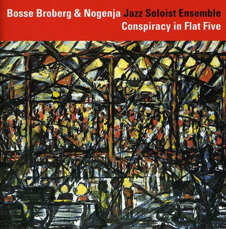 the album cover for Bosse Broberg - Conspiracy in Flat Five