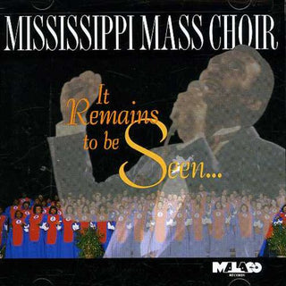the album cover for The Mississippi Mass Choir - It Remains to Be Seen