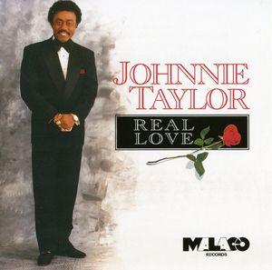 Johnnie Taylor- Real Love