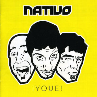 the album cover for Nativo - Y Que!
