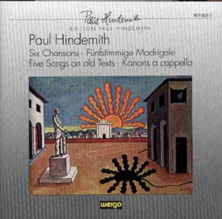 the album cover for Paul Hindemith - 6 Chansons / Zwolf Madrigale