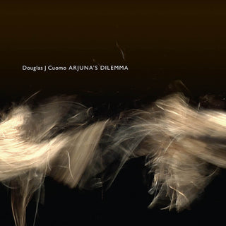 the album cover for Douglas Cuomo J - Arjuna's Dream