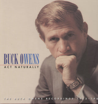 the album cover for Buck Owens - Act Naturally/Buck Owens Recordings 1953-64 [Import]