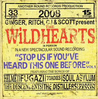 the album cover for Wildhearts - Stop Us If You've Heard This One Before, Vol. 1