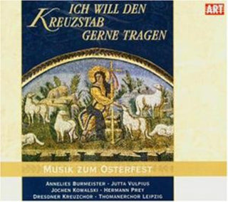 the album cover for JOCHEN KOWALSKI - Ich Will Den Kreuzstab Gerne Tragen