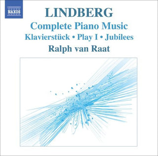 the album cover for Ralph Van Raat - Complete Piano Music
