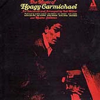 the album cover for Hoagy Carmichael - Music Of Hoagy Carmichael