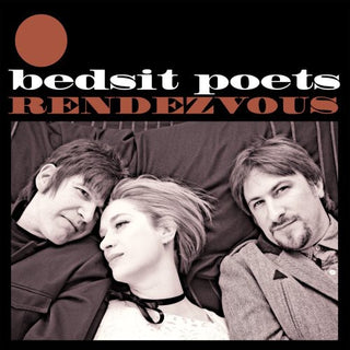 the album cover for Bedsit Poets - Rendezvous