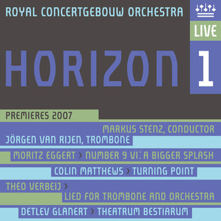 the album cover for Royal Concertgebouw Orchestra - Horizon 1 Premieres 2007