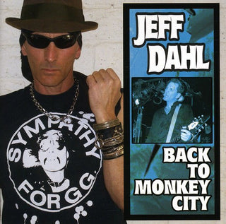 the album cover for Jeff Dahl - Back to Monkey City