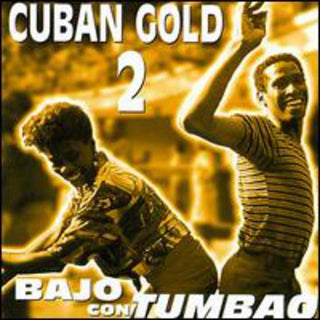 the album cover for Cuban Gold - Cuban Gold 2: Bajo Con Tumbao / Various