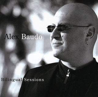 the album cover for Alex Baudo - Bilingual Sessions