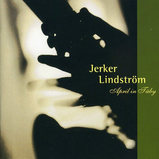 the album cover for Jerker Lindstrom - April in Taby
